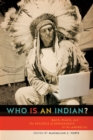 Image for Who is an Indian?