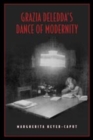 Image for Grazia Deledda&#39;s Dance of Modernity