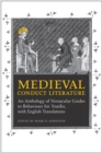 Image for Medieval Conduct Literature : An Anthology of Vernacular Guides to Behaviour for Youths with English Translations