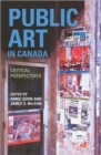 Image for Public Art in Canada : Critical Perspectives