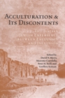 Image for Acculturation and Its Discontents : The Italian Jewish Experience Between Exclusion and Inclusion