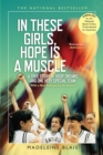 Image for In These Girls, Hope Is A Muscle