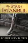 Image for The Star of Istanbul : A Christopher Marlowe Cobb Thriller