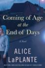 Image for Coming of Age at the End of Days