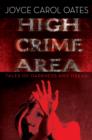 Image for High Crime Area : Tales of Darkness and Dread