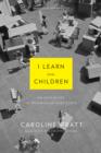 Image for I Learn from Children