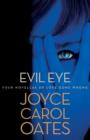 Image for Evil Eye : Four Novellas of Love Gone Wrong