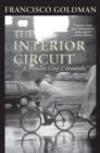 Image for The Interior Circuit : A Mexico City Chronicle