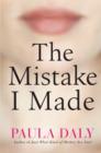 Image for The Mistake I Made : A Novel
