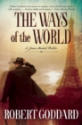 Image for The Ways of the World : A James Maxted Thriller