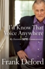 Image for I&#39;d Know That Voice Anywhere
