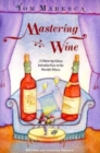 Image for Mastering Wine: A Learner&#39;s Manual