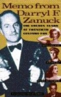 Image for Memo from Darryl F. Zanuck  : the golden years at Twentieth Century Fox
