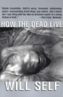 Image for How the Dead Live