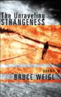 Image for The Unraveling Strangeness : Poems