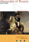 Image for Alexander of Russia : Napoleon&#39;s Conqueror