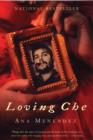 Image for Loving Che