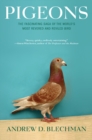 Image for Pigeons : The Fascinating Saga of the World&#39;s Most Revered and Reviled Bird