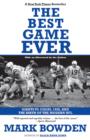 Image for The Best Game Ever : Giants vs. Colts, 1958, and the Birth of the Modern NFL