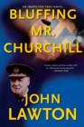 Image for Bluffing Mr. Churchill