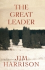 Image for The Great Leader : A Faux Mystery