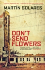 Image for Don&#39;t send flowers