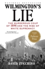 Image for Wilmington&#39;s Lie (Winner of the 2021 Pulitzer Prize)