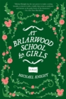 Image for At Briarwood School for Girls : A Novel