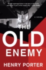 Image for The Old Enemy: A Novel