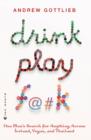 Image for Drink, Play, F@#k