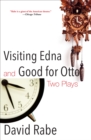 Image for Visiting Edna &amp; Good for Otto: Two Plays