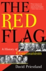 Image for The Red Flag: A History of Communism