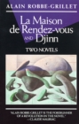 Image for La Maison De Rendez-Vous and Djinn: Two Novels