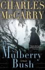 Image for The Mulberry Bush: A Novel