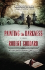Image for Painting the Darkness: A Novel