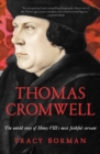 Image for Thomas Cromwell: The Untold Story of Henry VIII&#39;s Most Faithful Servant