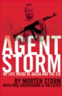 Image for Agent Storm: My Life Inside al Qaeda and the CIA