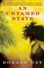 Image for An Untamed State: A Novel