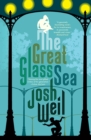 Image for The Great Glass Sea: A Novel