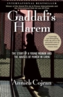 Image for Gaddafi&#39;s Harem: The Story of a Young Woman and the Abuses of Power in Libya