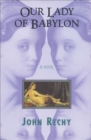 Image for Our Lady of Babylon: A Novel