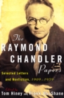 Image for The Raymond Chandler Papers: Selected Letters and Nonfiction 1909-1959