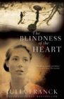 Image for The Blindness of the Heart: A Novel