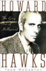 Image for Howard Hawks: The Grey Fox of Hollywood