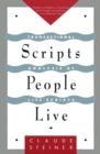 Image for Scripts people live: transactional analysis of life scripts