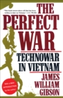 Image for The perfect war: technowar in Vietnam
