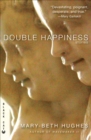 Image for Double happiness: stories