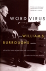 Image for Word virus: the William Burroughs reader