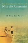 Image for I&#39;ll Steal You Away