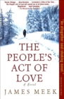 Image for The People&#39;s Act of Love: A Novel